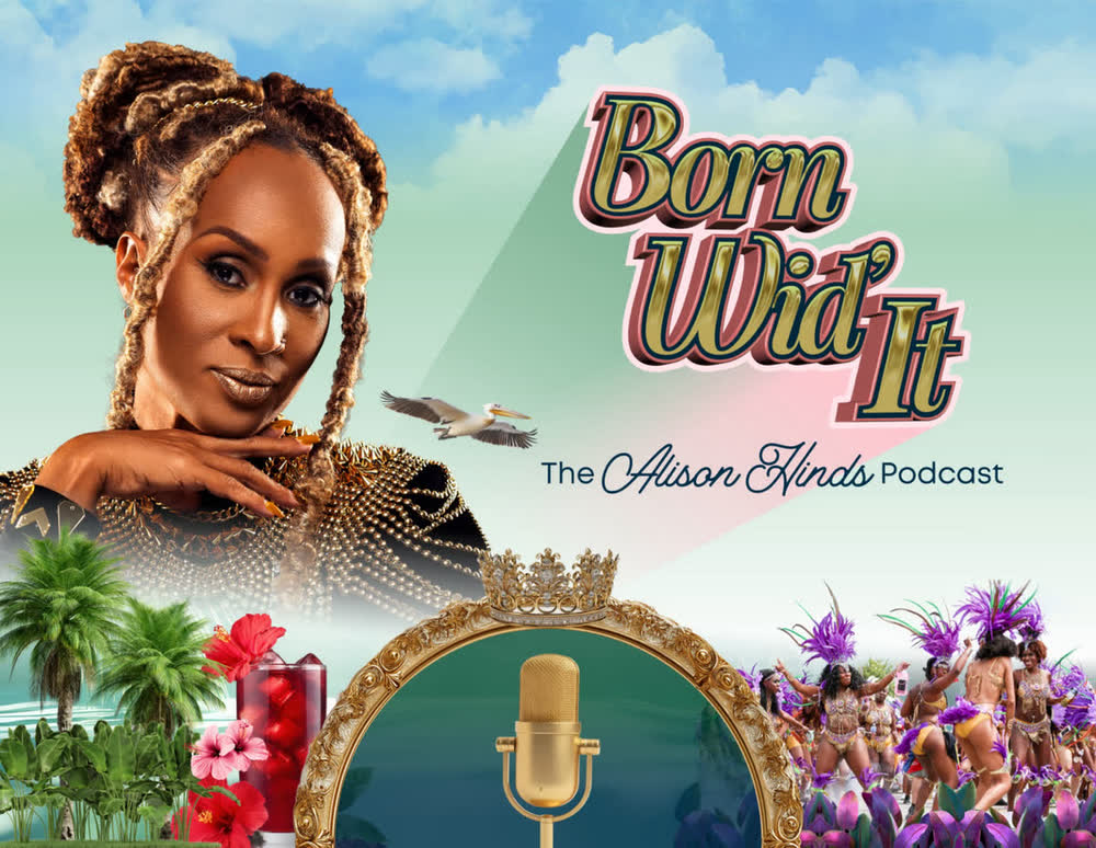 Born Wid' It — The Alison Hinds Podcast, key art.